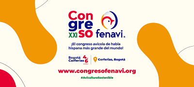 Con una avicultura sana, autosuficiente y exportadora, Colombia invita al XXI Congreso Nacional Avícola, el más grande de habla hispana del mundo.