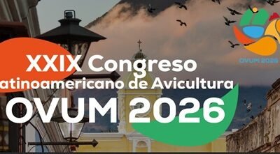 OVUM2026 analizará el sector avícola y definirá  nuevos caminos de la industria en latinoamérica.